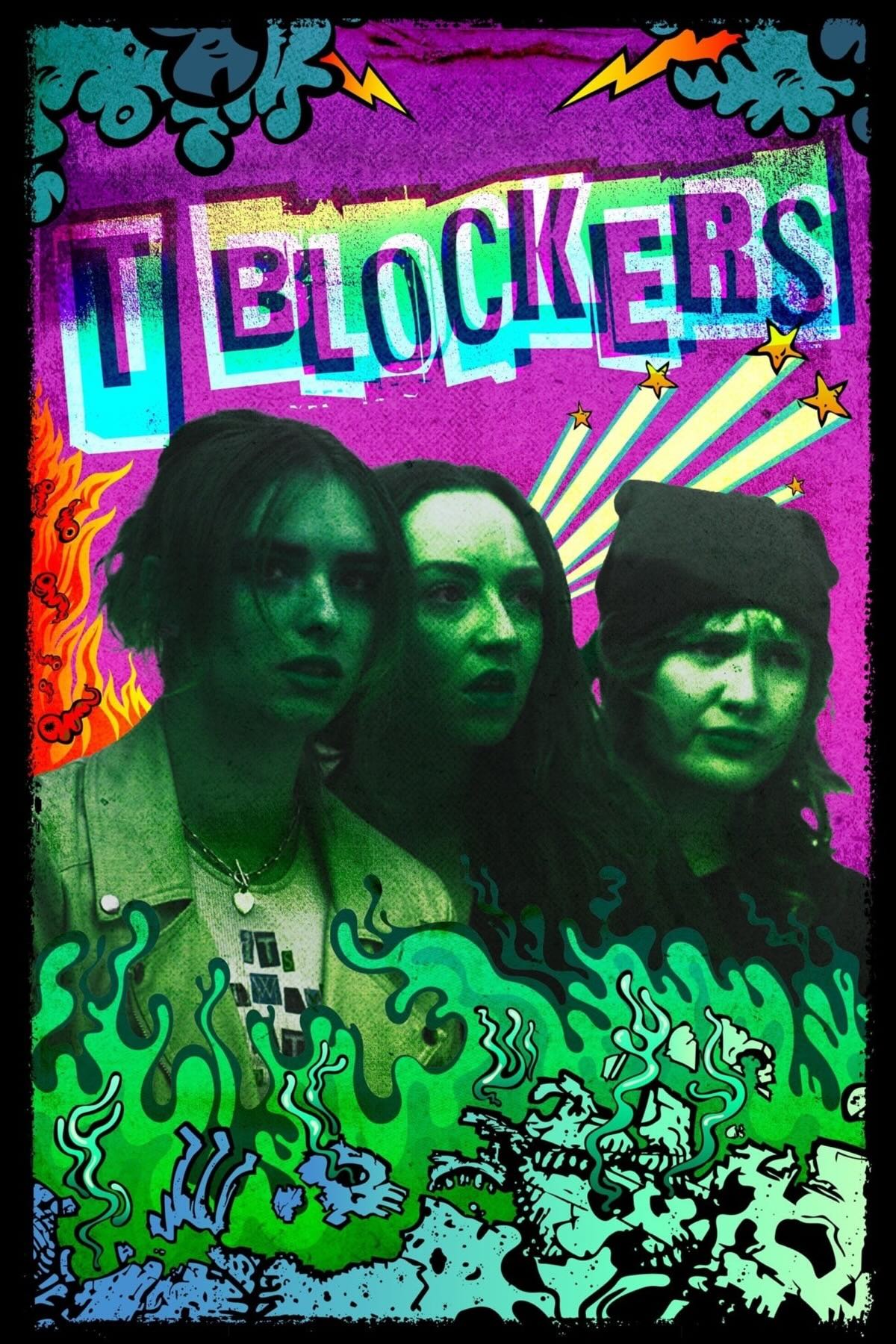 Movie poster for the movie T Blockers. 3 grungy looking young women, with cartoon zombie artwork around them.